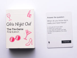 Girls Night Out: The Pre-Game [LIMITED STOCK]